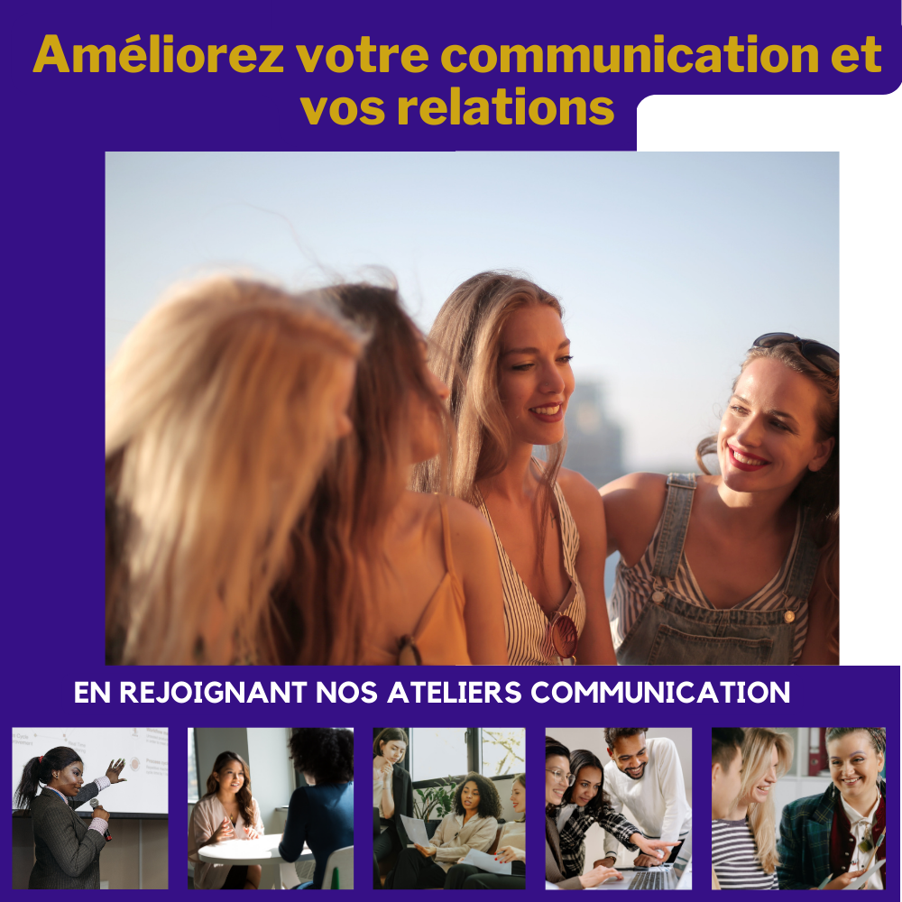 Atelier communication - Améliorez vos relations et votre expression